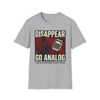 Disappear, Go Analog Retro Graphic T-Shirt