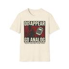Disappear, Go Analog Retro Graphic T-Shirt