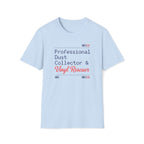 Pro Dust Cleaner and Vinyl Restorer T-Shirt