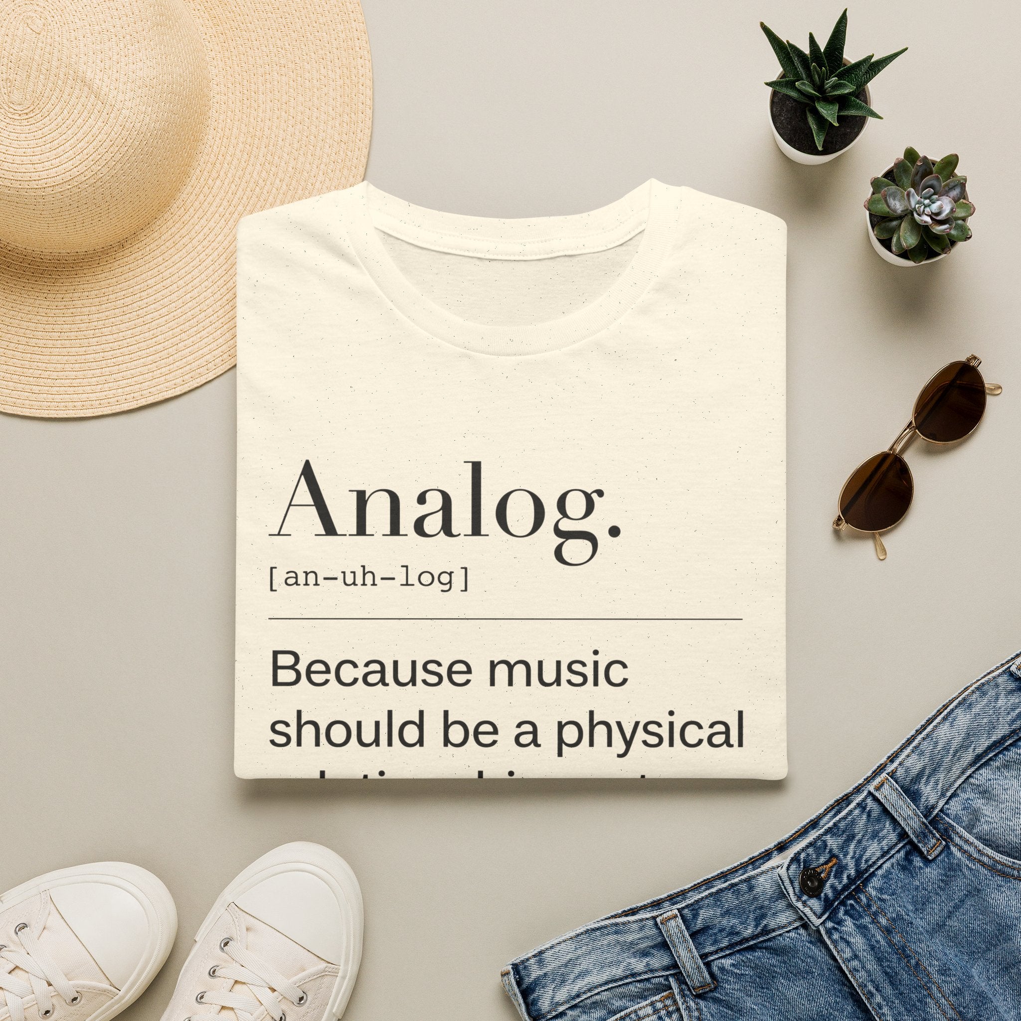 Analog Definition T-Shirt — "Because music should be a physical relationship, not just a file name"