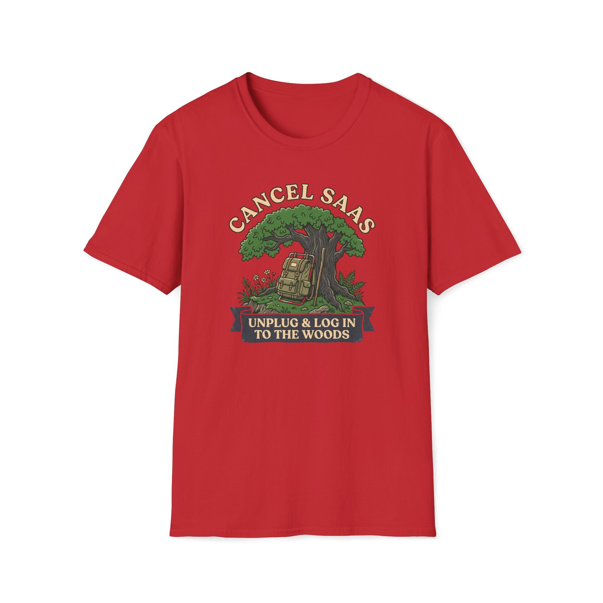 Cancel SaaS T-Shirt — "Unplug & Log In to the Woods" Outdoor Tech Detox Tee