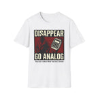 Disappear, Go Analog Retro Graphic T-Shirt