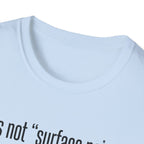 Soul Breathing T‑Shirt — "It’s not ‘surface noise,’ it’s the sound of the soul breathing"