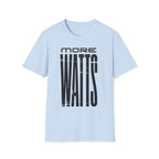 More Watts T-Shirt — Vintage Electric/Audio Enthusiast Tee