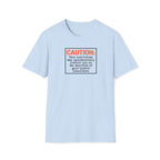 Caution: Will Lecture on Benefits of Gold‑Plated Connectors — Graphic T‑Shirt