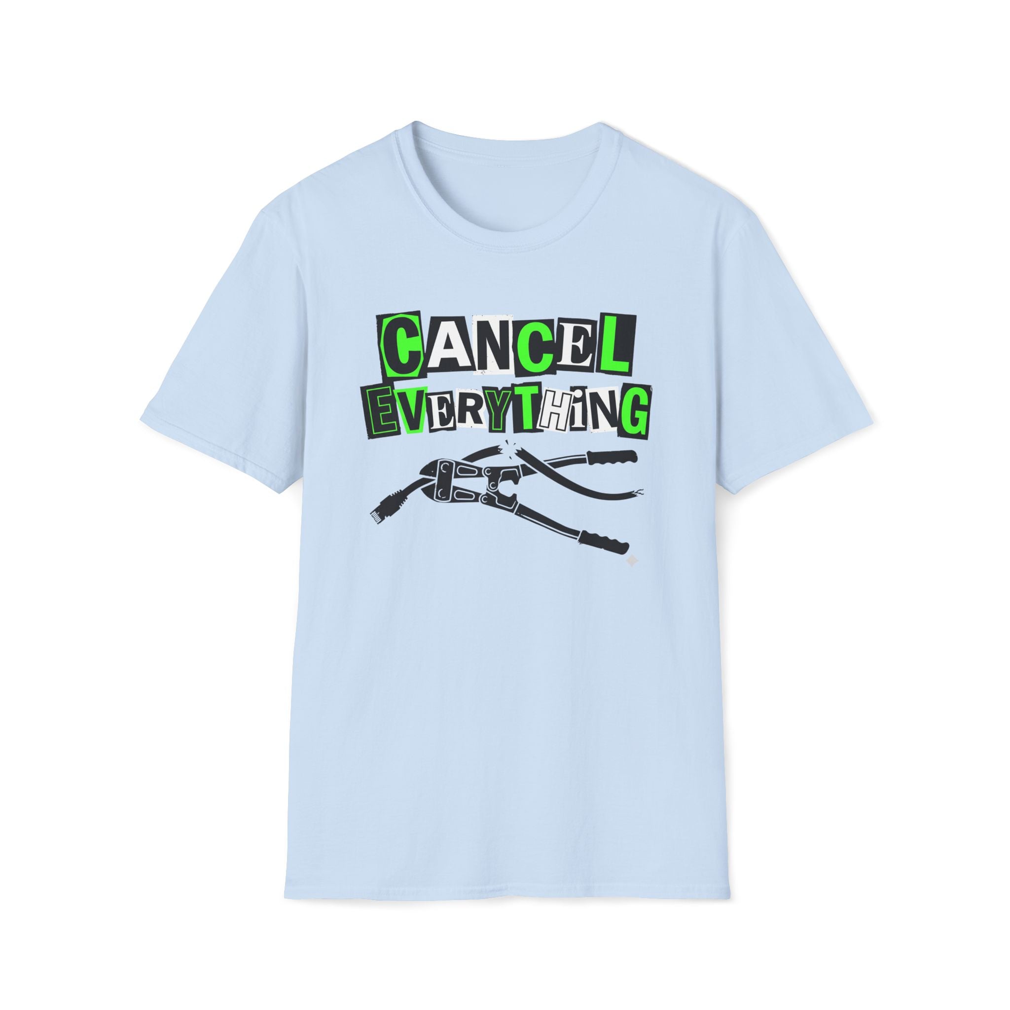 Cancel Everything - Graphic T-Shirt